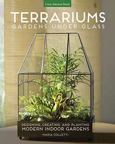 Terrariums - Gardens Under Glass is a great guide to designing, creating, and planting your own terrarium designs and creations.